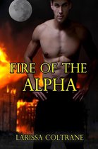 Fire of the Alpha (Action BBW Paranormal Erotic Romance - Werewolf Mate)