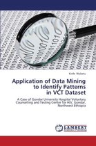 Application of Data Mining to Identify Patterns in Vct Dataset