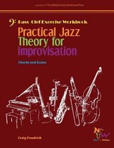 Practical Jazz Theory for Improvisation Exercise Workbook