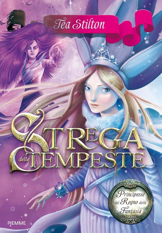 Principesse del Regno della Fantasia 10 - Strega delle Tempeste