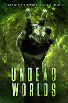 Undead Worlds 2 - Undead Worlds 2