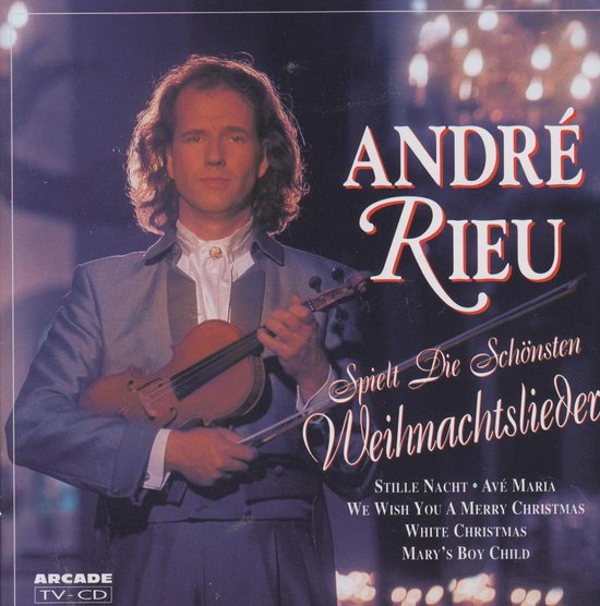 André Rieu spielt die schönsten Weinachtslieder