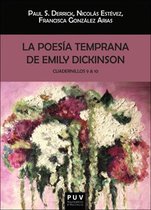 BIBLIOTECA JAVIER COY D'ESTUDIS NORD-AMERICANS 151 - La poesía temprana de Emily Dickinson. Cuadernillos 9 & 10