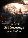 Volume 1 1 - Berserk God Sovereign