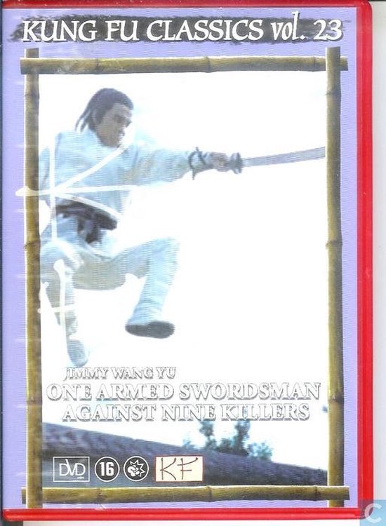 Kung Fu Classics vol. 23 - One Armed Swordsman Against Nine Killers