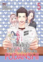 The High School Life of a Fudanshi 5 - The High School Life of a Fudanshi Vol. 5