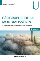 Géographie de la mondialisation - 4e éd.