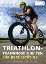 Triathlon-Trainingseinheiten für Berufstätige