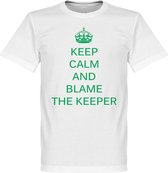 Keep Calm and Blame the Keeper T-Shirt - XS