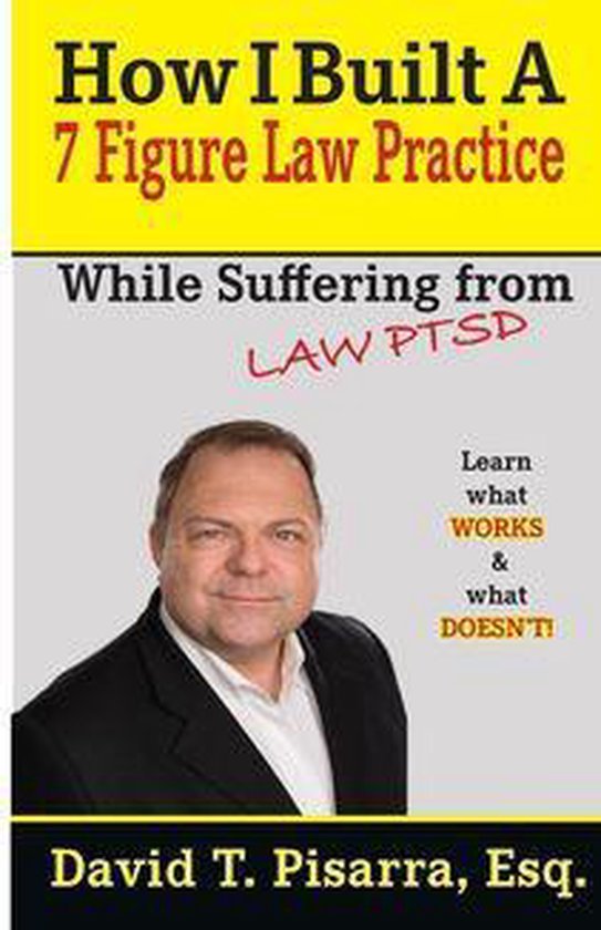 How I Built A 7 Figure Law Practice - cover