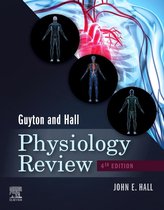Guyton Physiology - Guyton & Hall Physiology Review E-Book