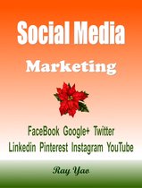 Social Media Marketing Facebook, Google+, Twitter, Linkedin, Pinterest, Instagram, YouTube