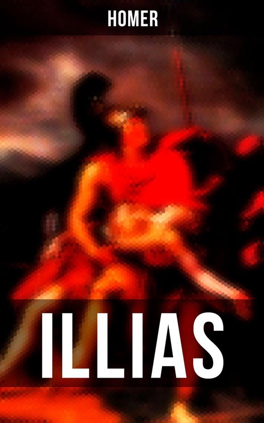 Illias (Komplette deutsche Ausgabe) - cover