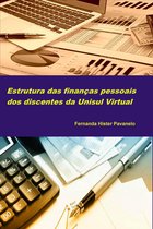 Estrutura das finanças pessoais dos discentes da Unisul Virtual