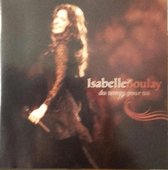 Isabelle Boulay - Du Temps Pour Toi