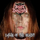 Beast Of Damnation - Dawn Of The Beast (CD)