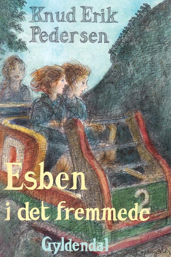 Esben-bøgerne 6 - Esben i det fremmede - cover