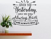 Muursticker - Loved You Yesterday - Zwart 58x60