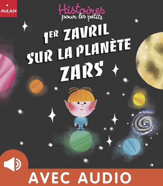 Histoires pour les petits 3 - 1er zavril sur la planète Zar ... - cover