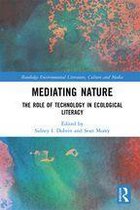 Routledge Environmental Literature, Culture and Media - Mediating Nature
