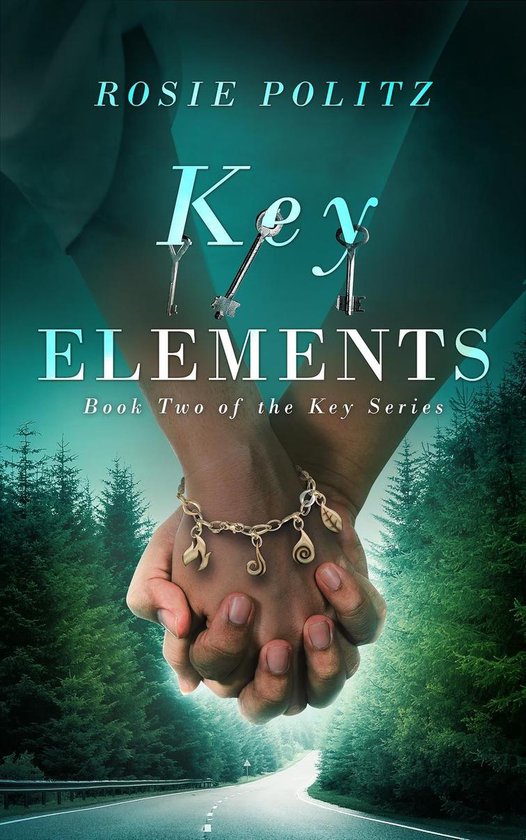 Key Series 2 Key Elements (ebook), Rosie Politz 9780999887738