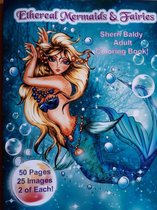 Ethereal Mermaids & Fairies Sherri Baldy Adult Coloring Book