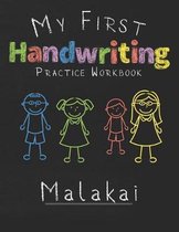My first Handwriting Practice Workbook Malakai