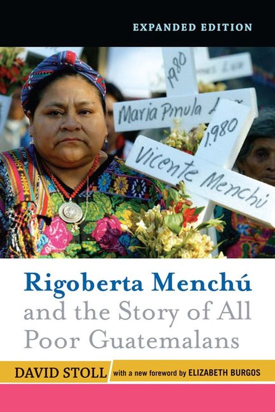 Rigoberta Menchu And The Story Of All Poor Guatemalans - cover
