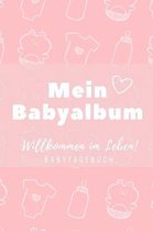 Willkommen Im Leben Mein Babyalbum Babytagebuch