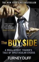 The Buy Side A Wall Street Trader's Tale of Spectacular Excess
