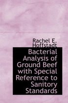Bacterial Analysis of Ground Beef with Special Reference to Sanitory Standards