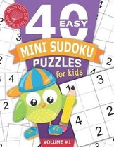 40 Easy Mini Sudoku Puzzles for Kids