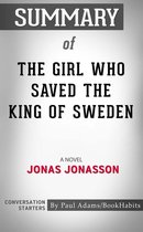 Summary of The Girl Who Saved the King of Sweden