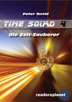 Time Squad 4 - Time Squad 4: Die Zeit-Zauberer