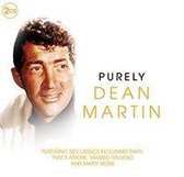 Purely... Dean Martin