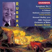 Rubbra: Symphony no 1 etc / Hickox, Shelley, BBC Welsh Orchestra