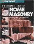 The Complete Guide To Home Masonry