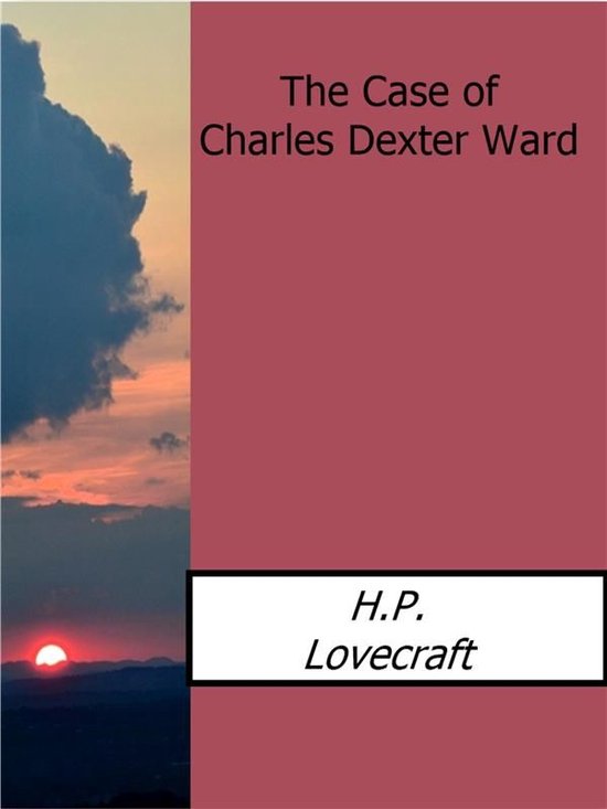The Case of Charles Dexter Ward - cover