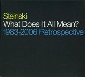 What Does It All Mean?: 1983-2006 Retrospective