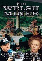Welsh Miner - The Bitter En (Import)