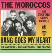 The & Other Great Groups Moroccos - Bang Goes My Heart (CD)