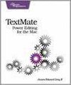 Textmate - Power Editing for the Mac