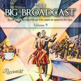 Big Broadcast, Vol. 9