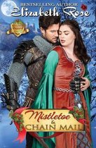 Mistletoe and Chain Mail