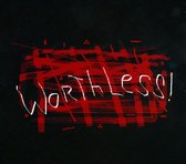 Worthless!