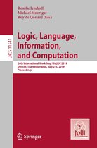 Lecture Notes in Computer Science 11541 - Logic, Language, Information, and Computation