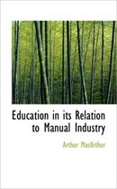 Education in Its Relation to Manual Industry