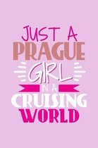 Just A Prague Girl In A Cruising World