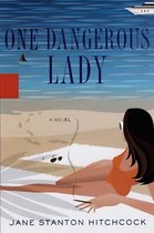 One Dangerous Lady