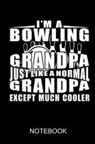 I'm a bowling grandpa just like a normal grandpa except much cooler
